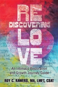 Rediscovering Love by Roy C. Rawers